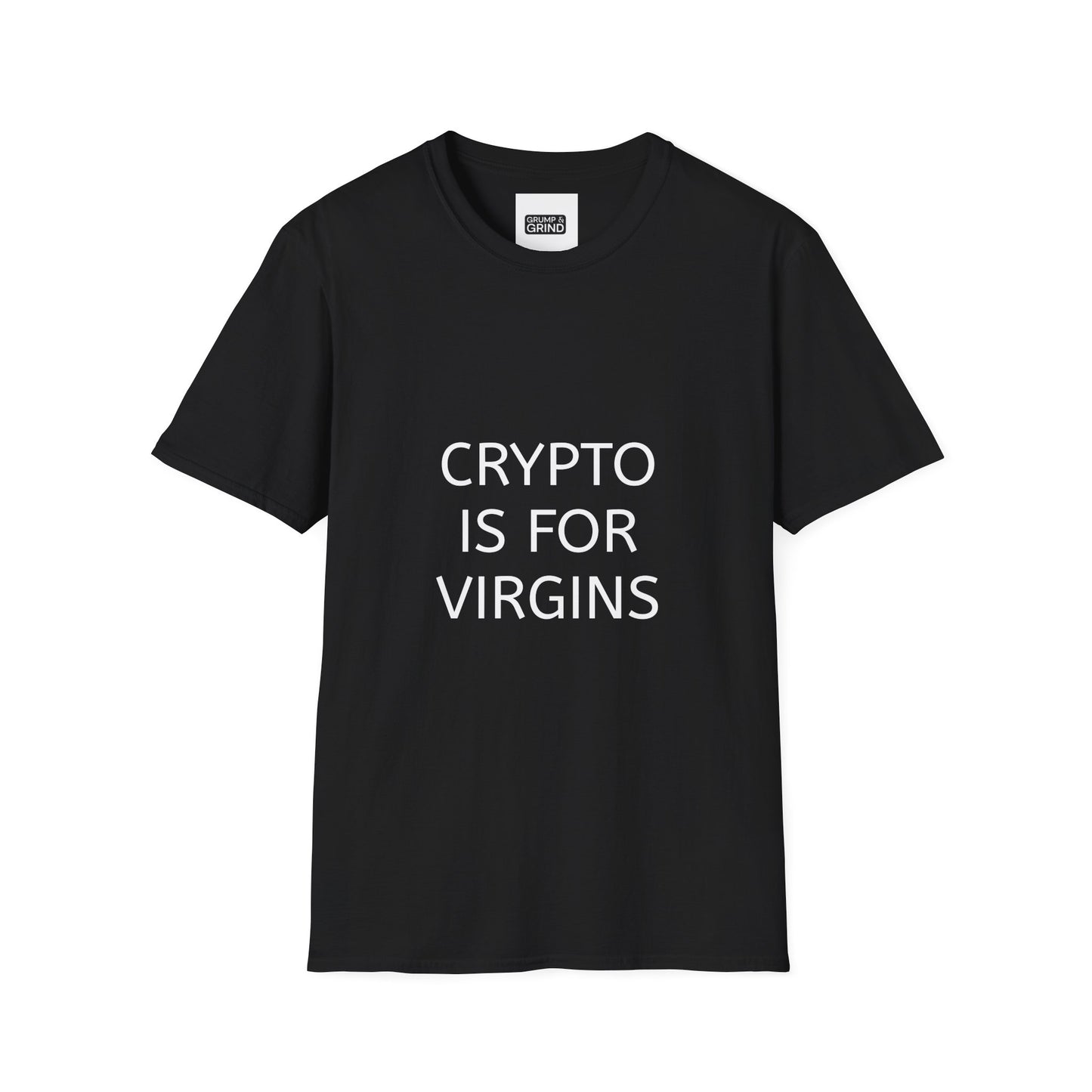 "Crypto Is For Virgins" T-Shirt