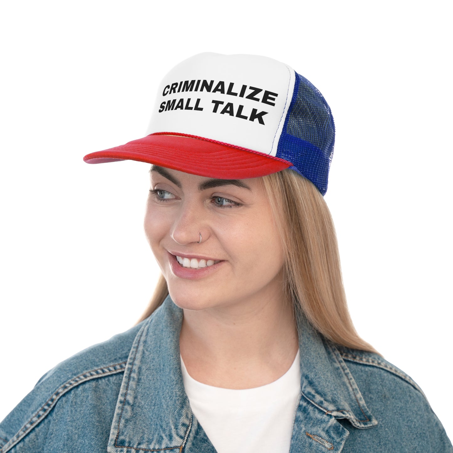 "Criminalize Small Talk" Trucker Cap