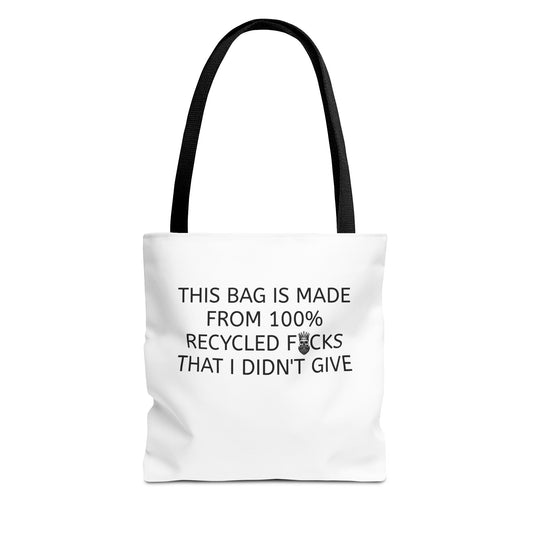 "100% Recycled F*cks" Tote Bag