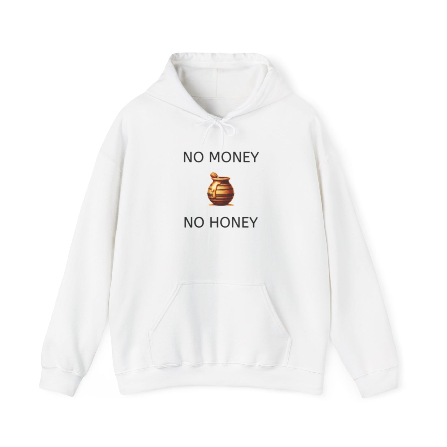 "No Money No Honey" Unisex Heavy Hoodie