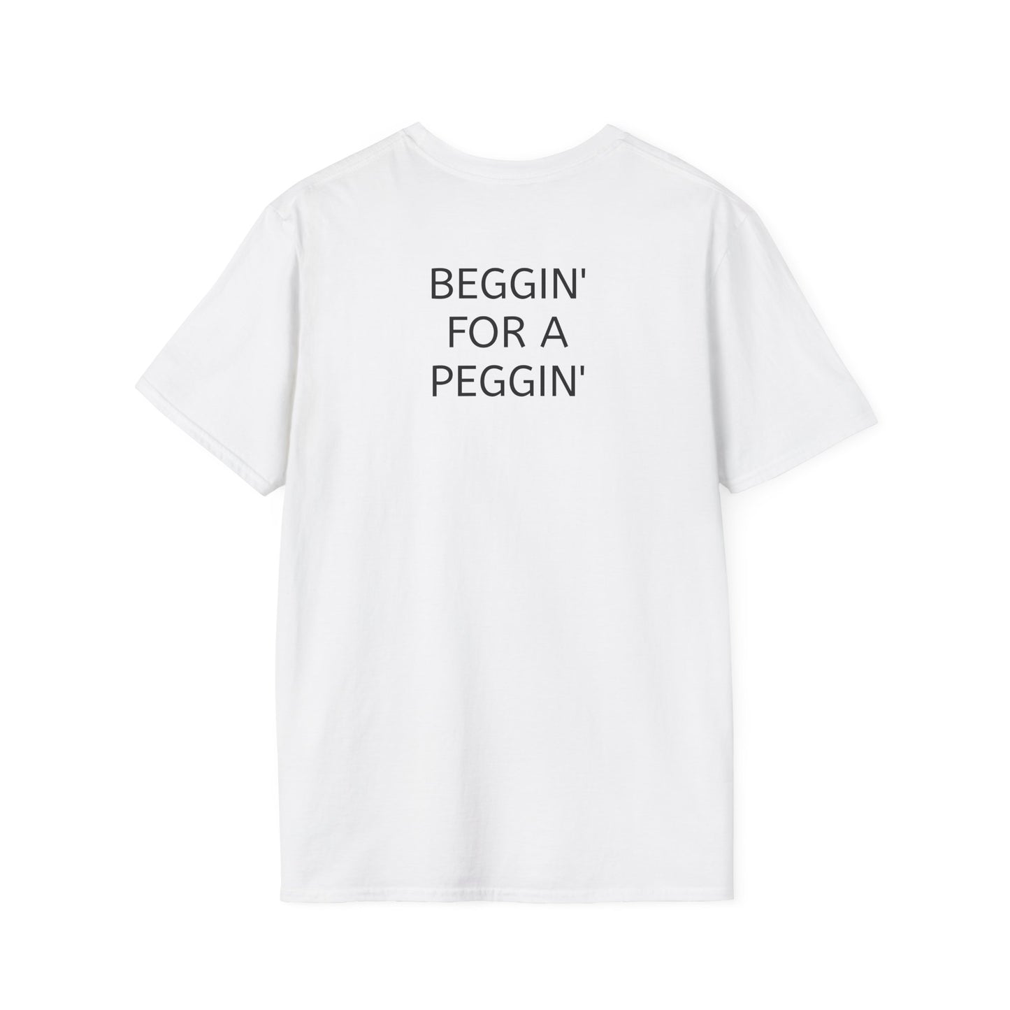 "Beggin" T-Shirt