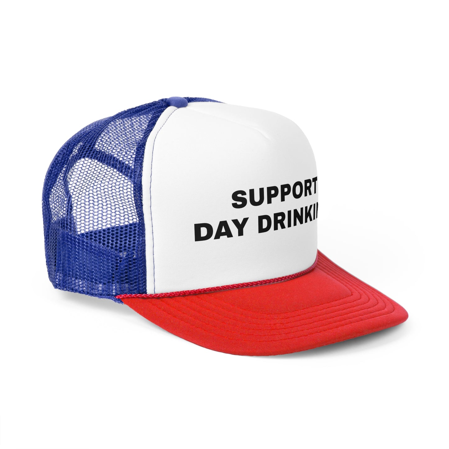 "Support Day Drinking" Trucker Cap