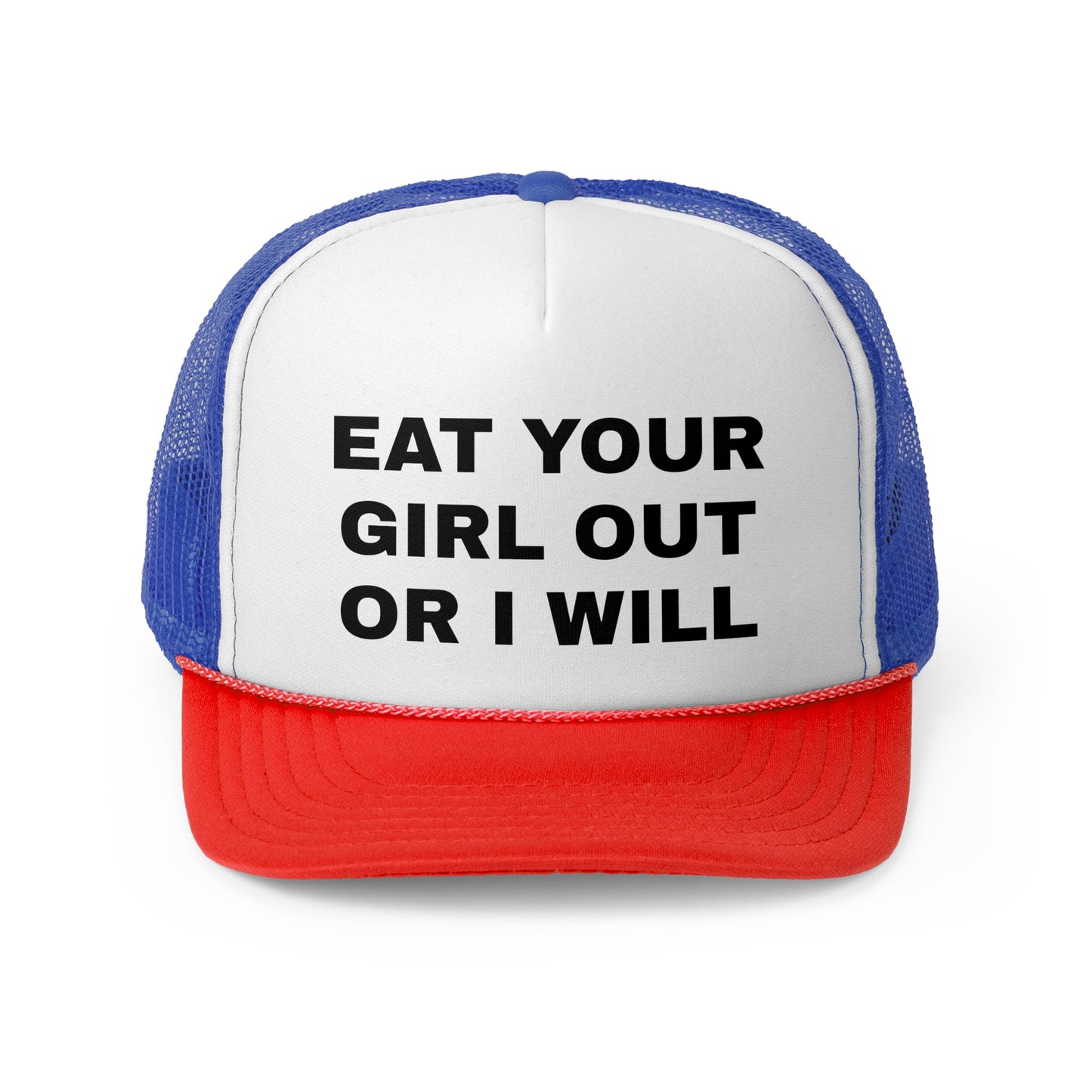 "Eat Your Girl" Trucker Cap