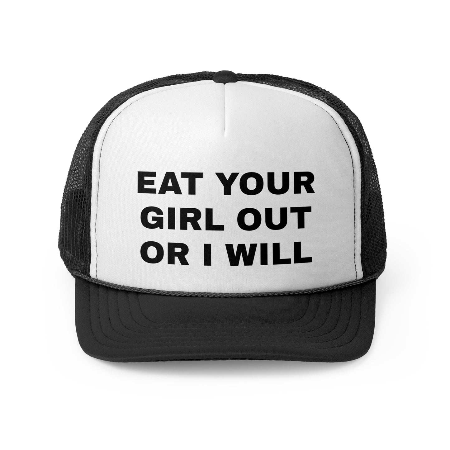 "Eat Your Girl" Trucker Cap