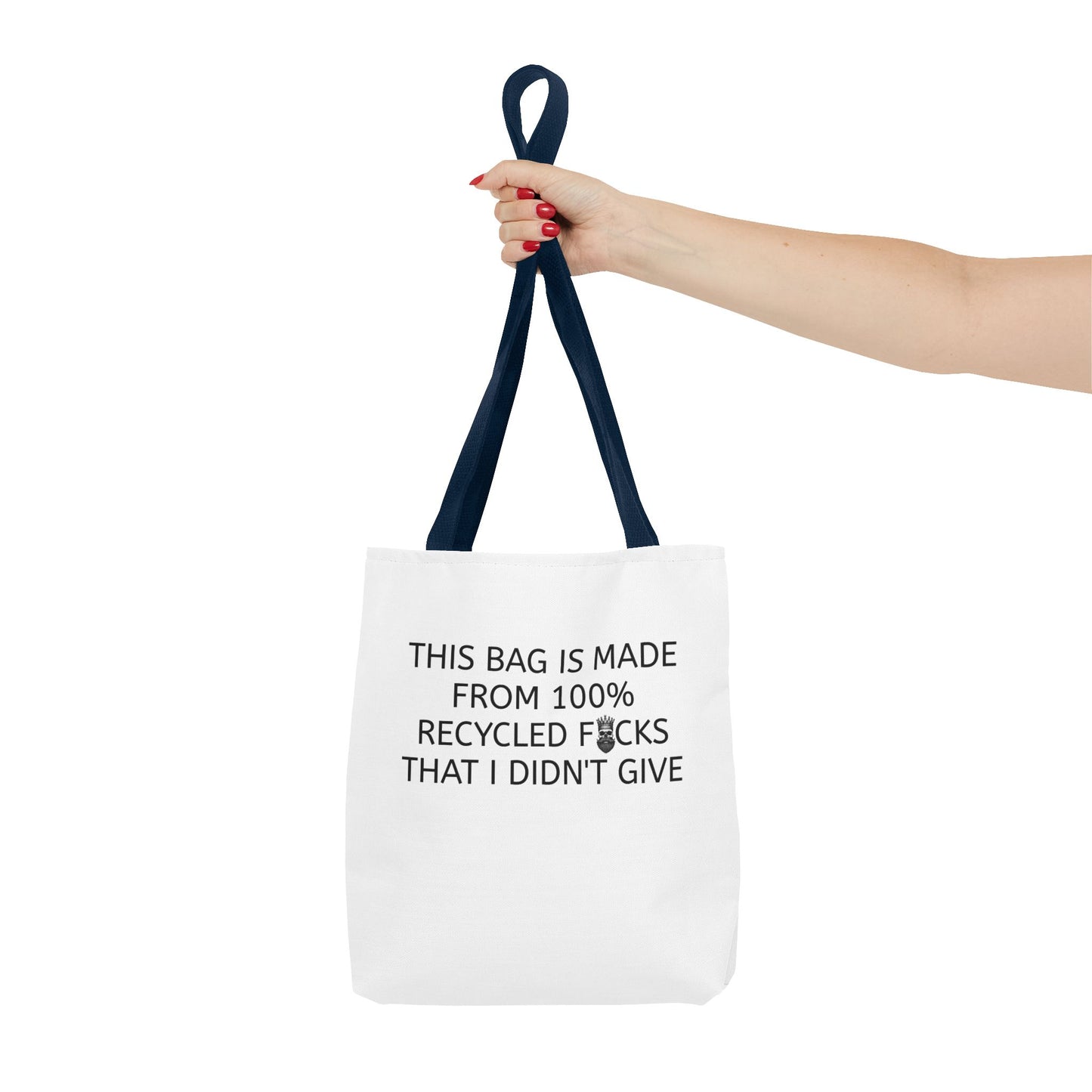 "100% Recycled F*cks" Tote Bag