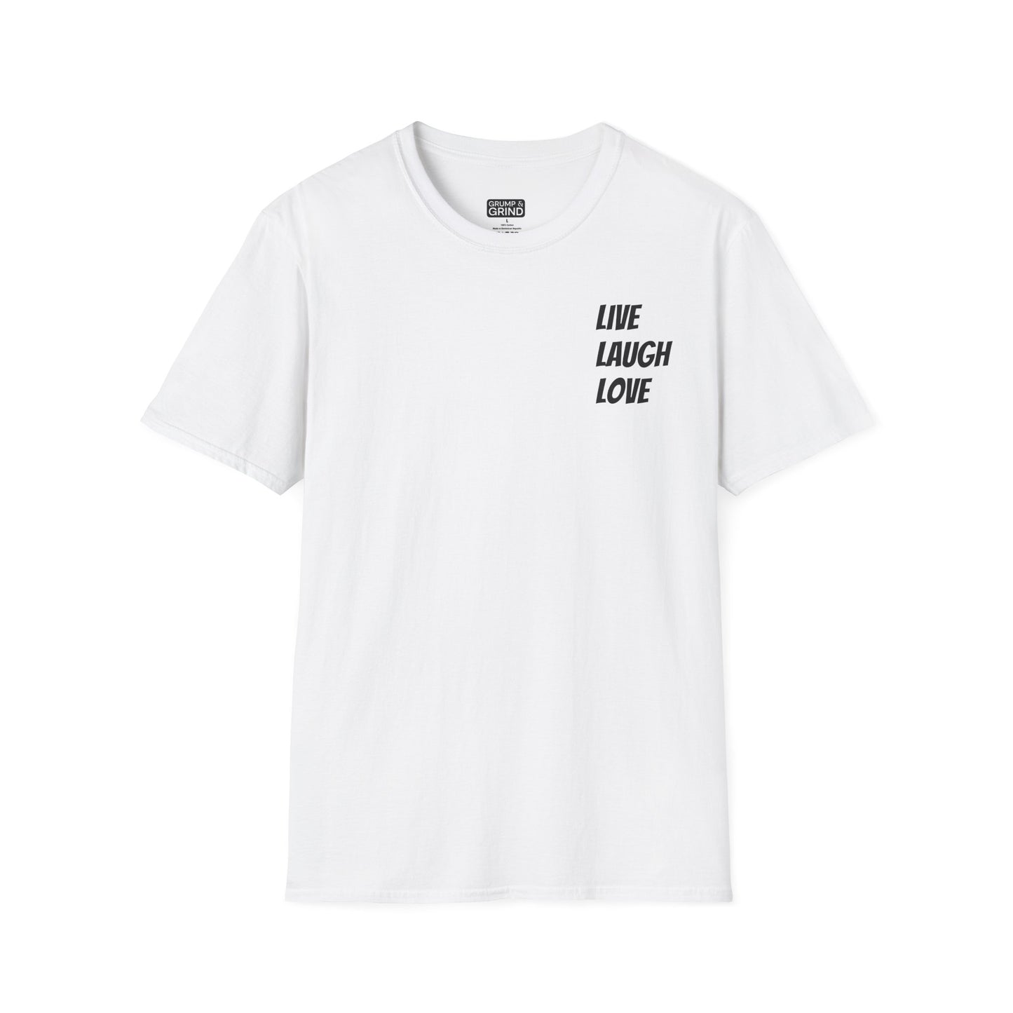 "Live Laugh Love" T-Shirt