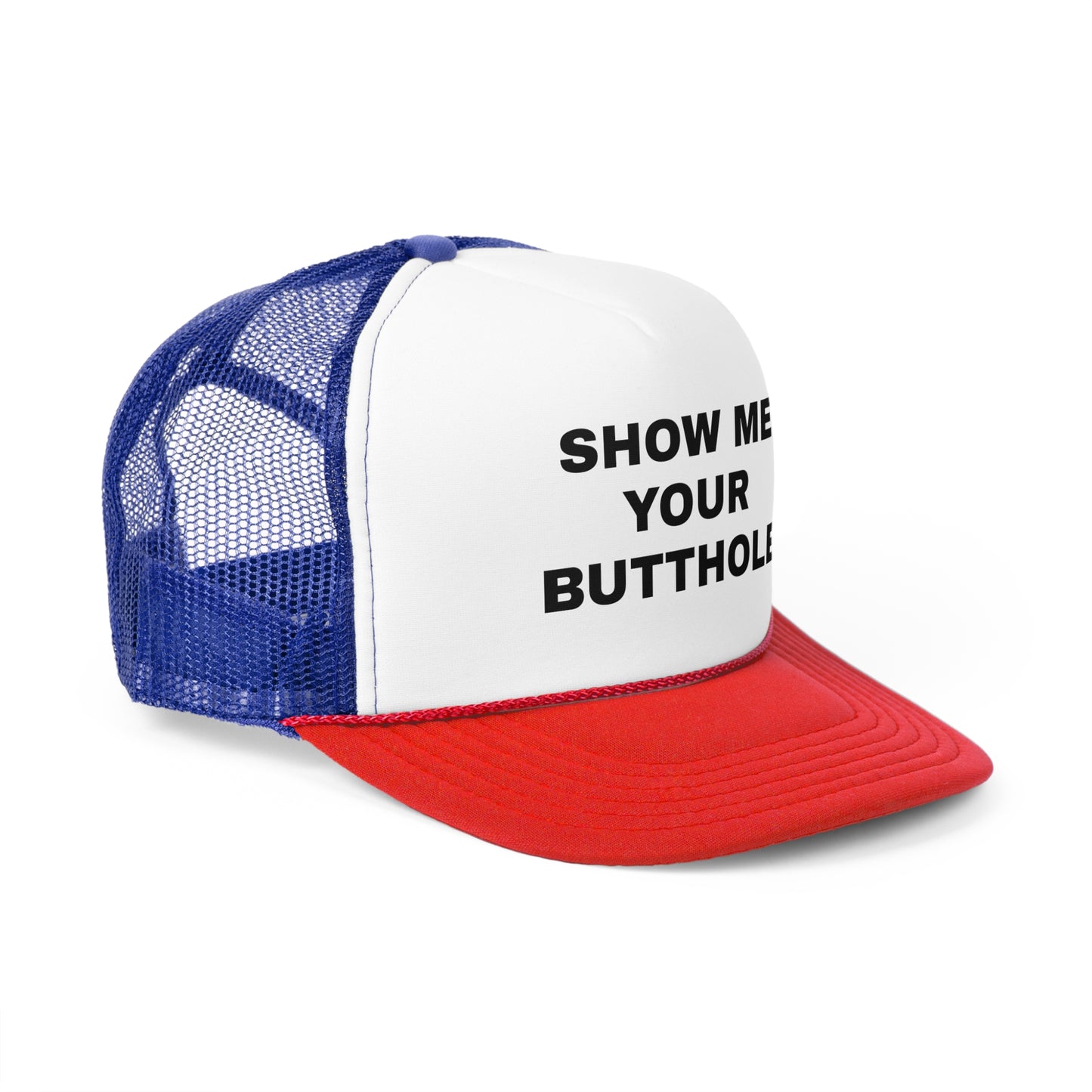 "Show Me Your" Trucker Cap