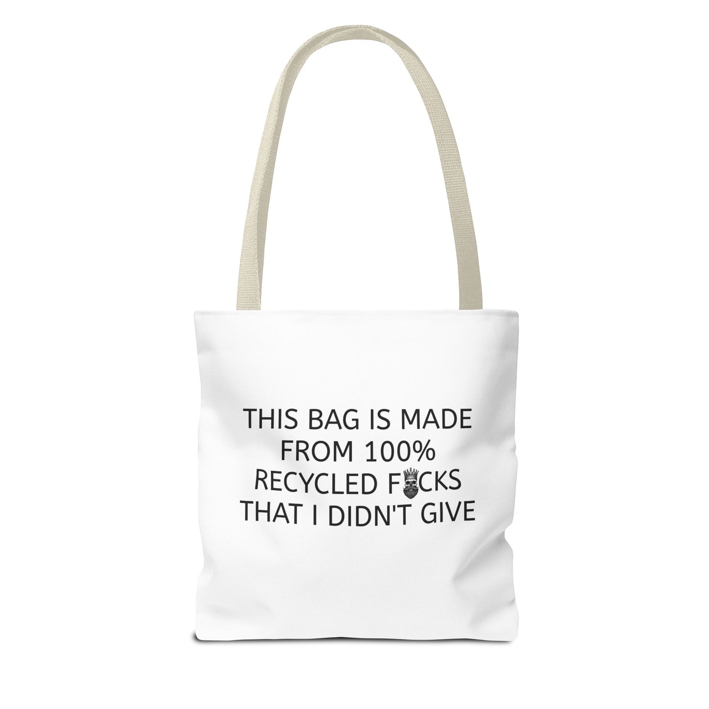 "100% Recycled F*cks" Tote Bag