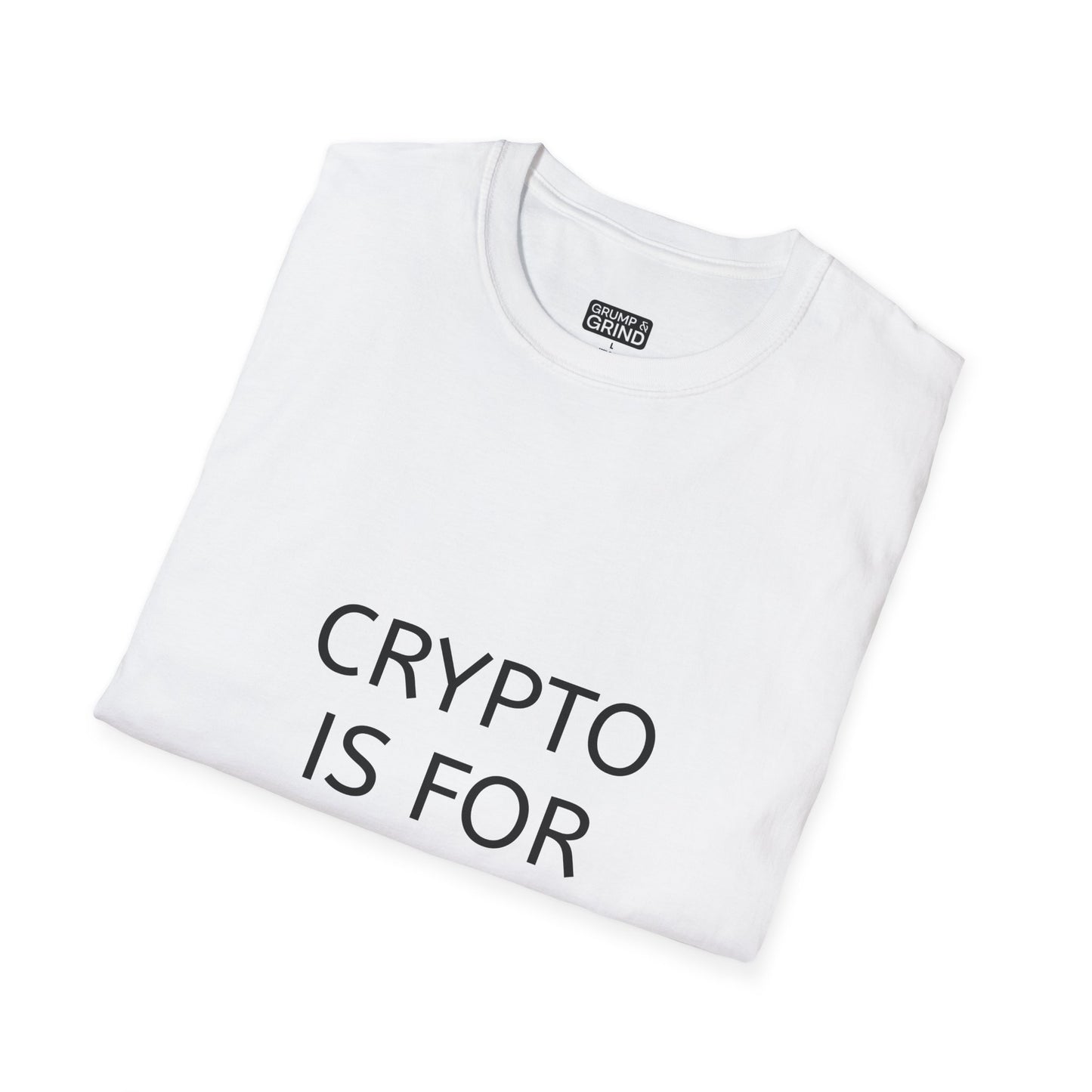 "Crypto Is For Virgins" T-Shirt