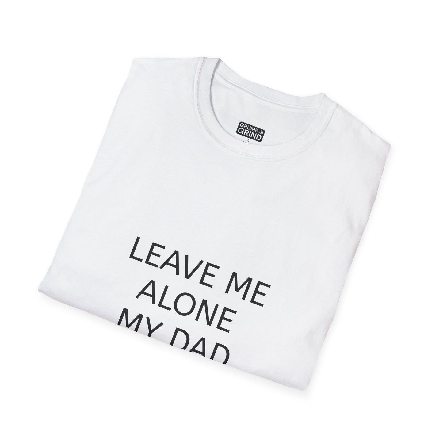 "Leave Me Alone" T-Shirt