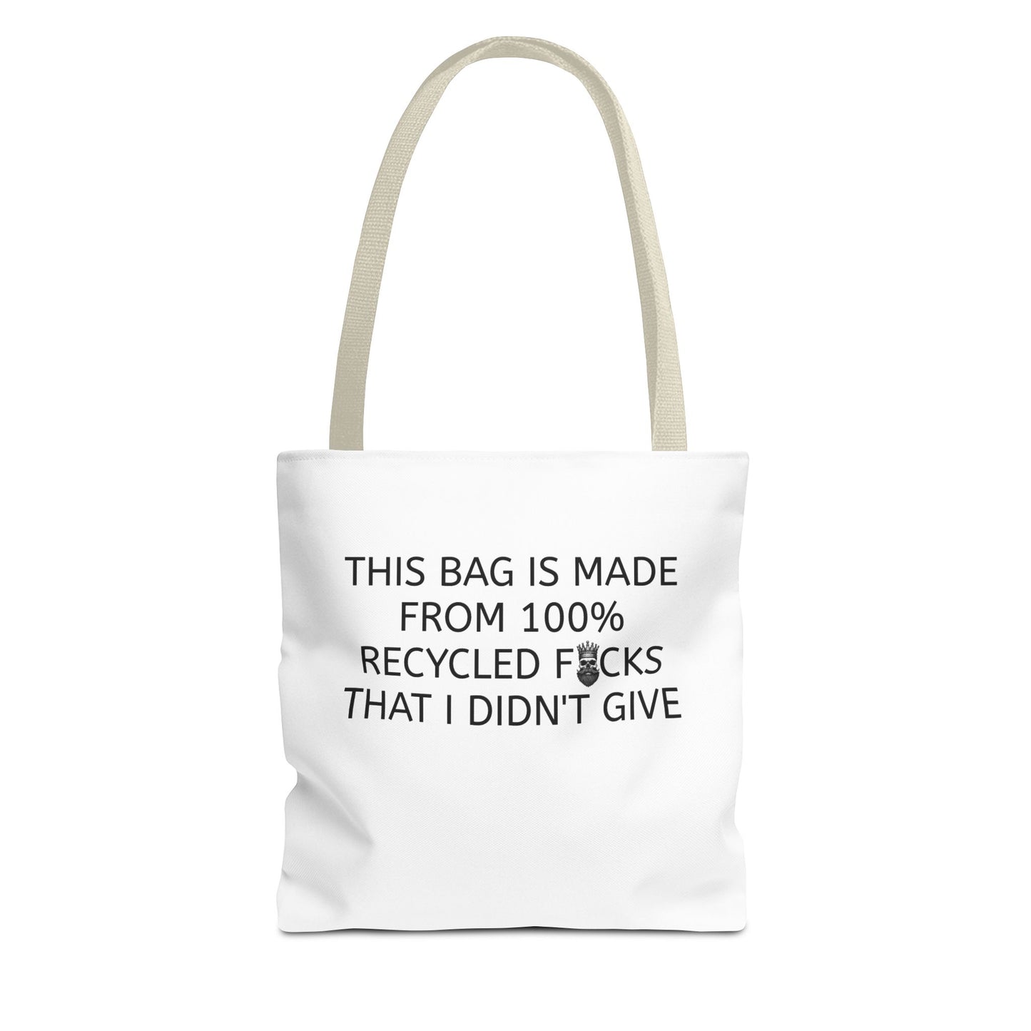 "100% Recycled F*cks" Tote Bag