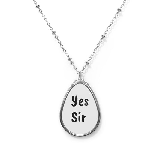 "Yes, Sir" Necklace