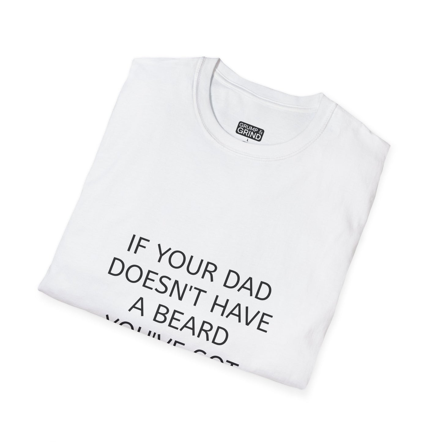 "Your Dad's Beard" T-Shirt