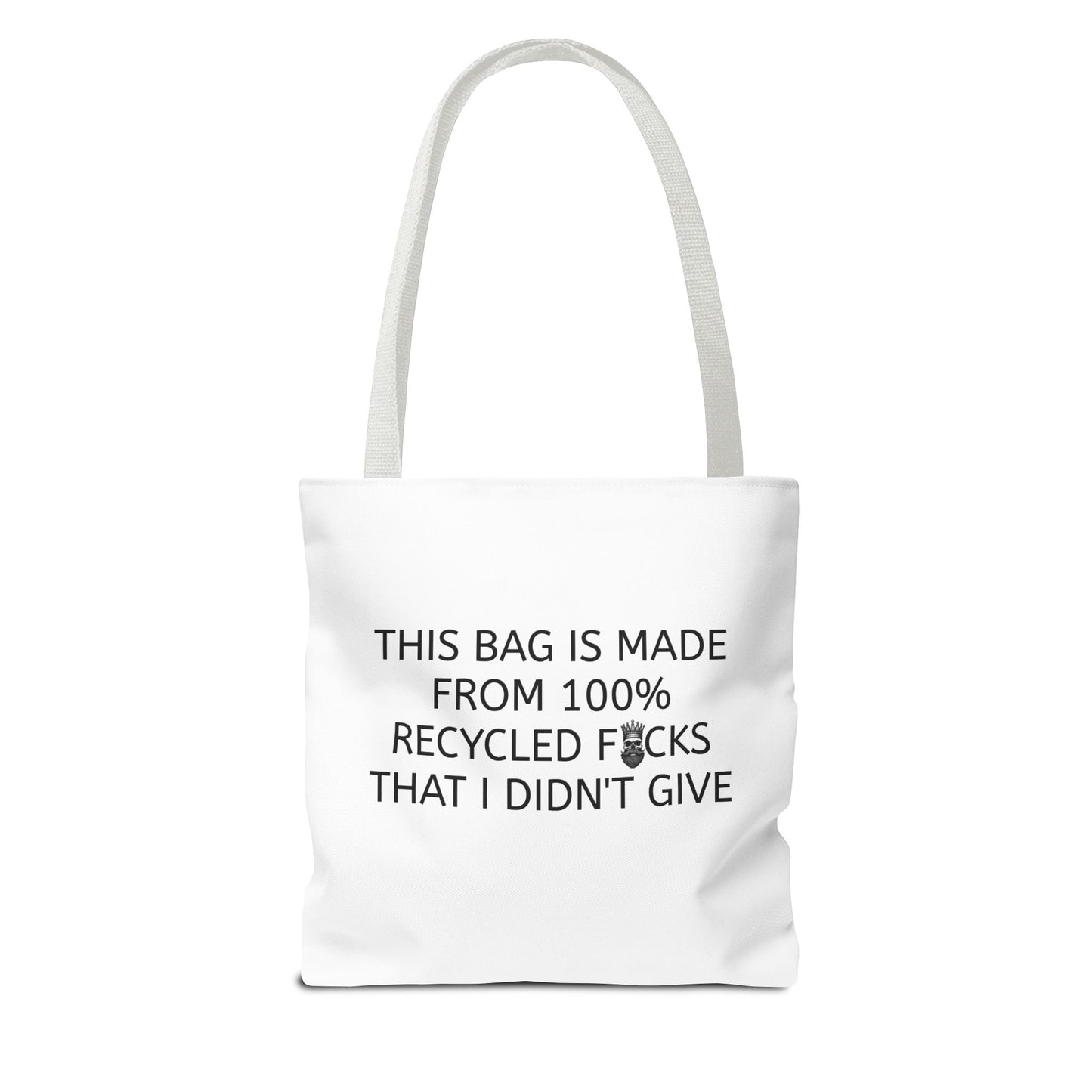 "100% Recycled F*cks" Tote Bag