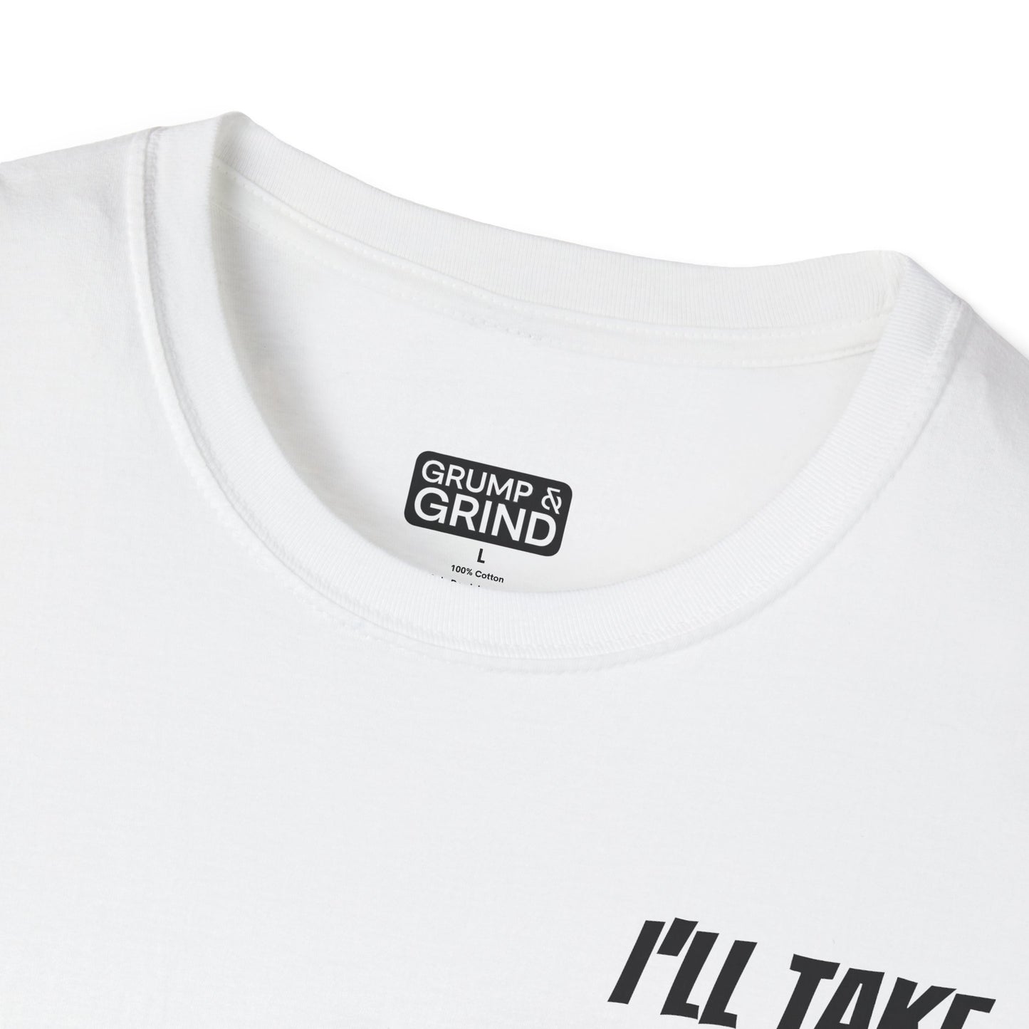 "I'll Take A Look" T-Shirt